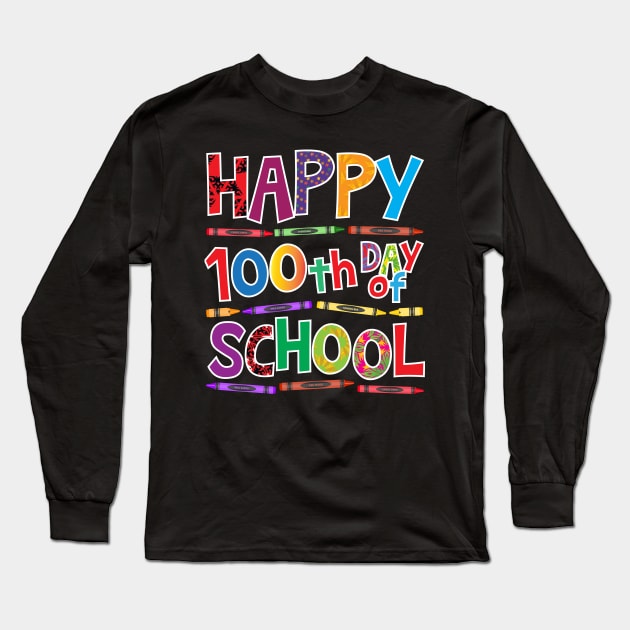 Happy 100th Day of School Shirt for Teacher Appreciation day Long Sleeve T-Shirt by TBA Design